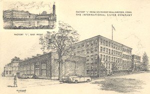 The International Silver Company - Factory 'L' - Wallingford, CT