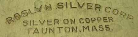 Roslyn Silver Co - Taunton, MA