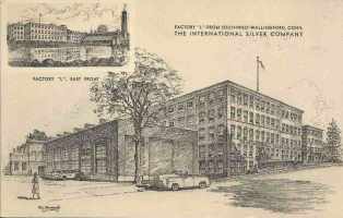The International Silver Company, Factory L, Wallingford, Conn.