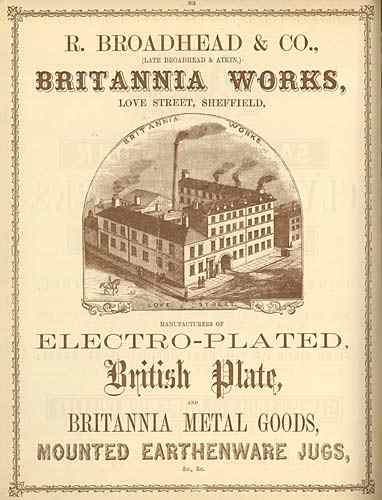 R. Broadhead & Co, Britannia Works, Love Street, Sheffield