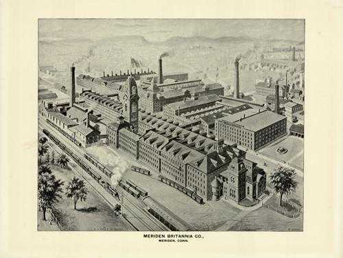 Meriden Britannia Company factory at Meriden Conn. c. 1890