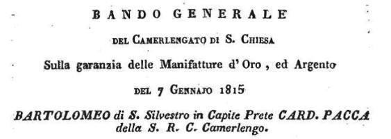 Bando Generale sulla garanzia delle manifatture d'oro ed argento: January 7, 1815