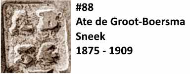 Ate de Groot-Boersma, Sneek, 1875 - 1909