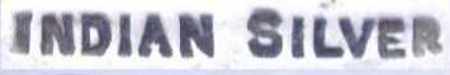 Indian Silver, trademark of Daniel & Arter