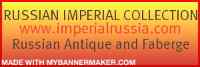 welcome to Imperial Russia Collection